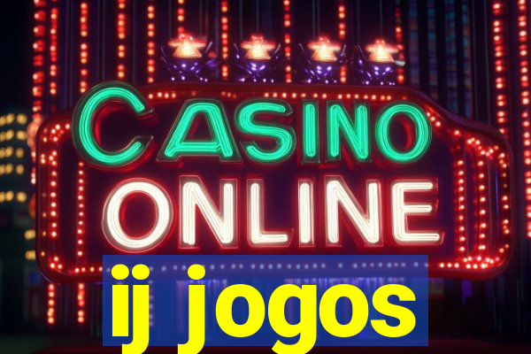 ij jogos